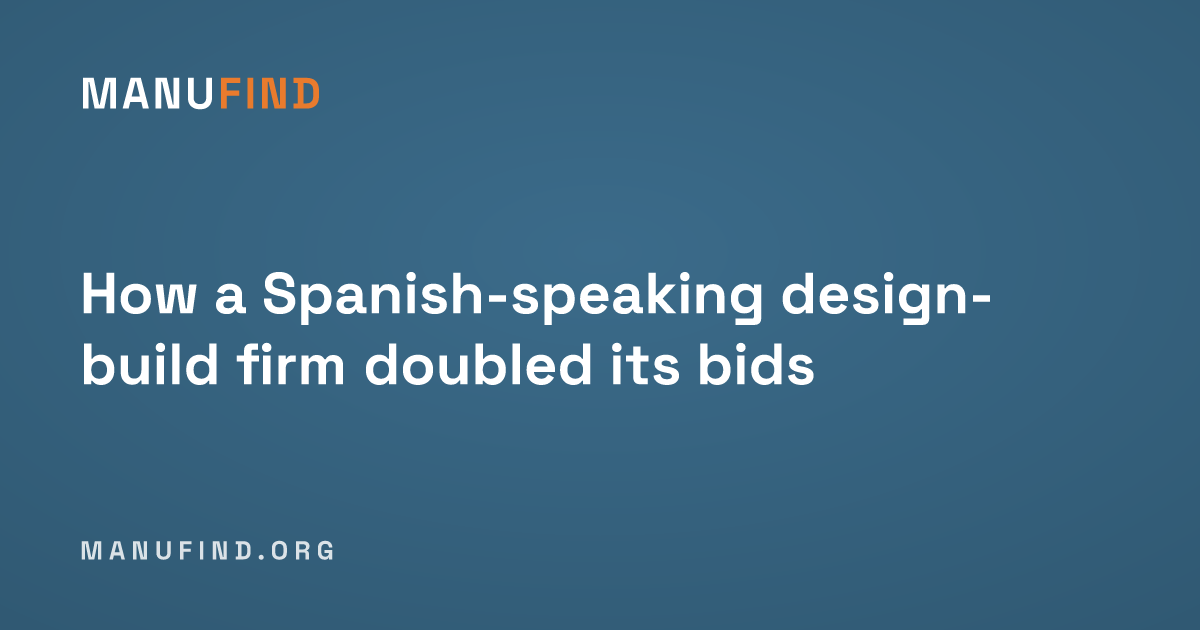 How a Spanish-speaking design-build firm doubled its bids